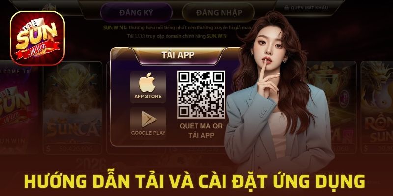 Thao tác tải và cài đặt ứng dụng Sunwin an toàn, hiệu quả